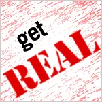 Get real